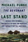 LAST STAND - Michael Punke - 9780062970091