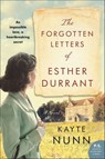 The Forgotten Letters of Esther Durrant - Kayte Nunn - 9780062970596