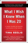 What I Wish I Knew When I Was 20 - 10th Anniversary Edition - Tina Seelig - 9780062971180