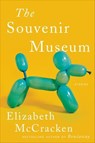 The Souvenir Museum - Elizabeth McCracken - 9780062971265