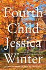 The Fourth Child - Jessica Winter - 9780062971562