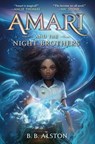 Amari and the Night Brothers - B. B. Alston - 9780062975164