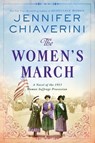 The Women's March - Jennifer Chiaverini - 9780062976024