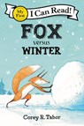 Fox Versus Winter - Corey R. Tabor - 9780062977052