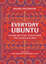 Everyday Ubuntu - Mungi Ngomane - 9780062977564