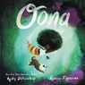Oona - Kelly DiPucchio - 9780062982247