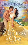 A Duchess a Day - Charis Michaels - 9780062984968