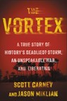 The Vortex - Scott Carney ; Jason Miklian - 9780062985439