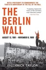 The Berlin Wall - Frederick Taylor - 9780062985880