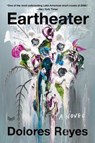 Eartheater - Dolores Reyes - 9780062987754