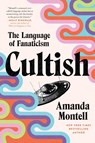 Cultish - Amanda Montell - 9780062993168