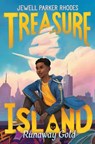 Treasure Island: Runaway Gold - Jewell Parker Rhodes - 9780062998361