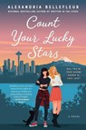 Count Your Lucky Stars - Alexandria Bellefleur - 9780063000889