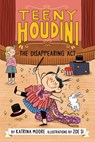 Teeny Houdini #1: The Disappearing Act - Katrina Moore - 9780063004634