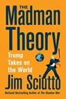 The Madman Theory - Jim Sciutto - 9780063005693