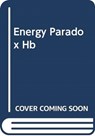 The Energy Paradox - MD Gundry - 9780063005730