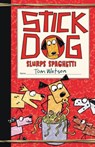 Stick Dog Slurps Spaghetti - Tom Watson - 9780063006911