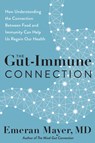 The Gut-Immune Connection - Emeran Mayer - 9780063014787