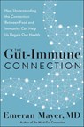 The Gut-Immune Connection - Emeran Mayer - 9780063014800