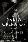 The Radio Operator - LENZE,  Ulla - 9780063018389