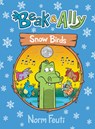 Beak & Ally #4: Snow Birds: A Graphic Novel - Norm Feuti - 9780063021686