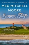 Summer Stage - Meg Mitchell Moore - 9780063026179