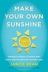 Make Your Own Sunshine - Janice Dean - 9780063027978