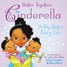 Better Together, Cinderella - Ashley Franklin - 9780063029545
