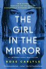 The Girl in the Mirror - Rose Carlyle - 9780063030169