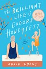 The Brilliant Life of Eudora Honeysett LP - Annie Lyons - 9780063030435