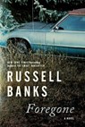 Foregone - Russell Banks - 9780063036765
