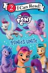 My Little Pony: Ponies Unite - Hasbro - 9780063037465