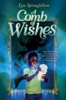A Comb of Wishes - Lisa Stringfellow - 9780063043442