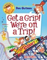 My Weird School Graphic Novel: Get a Grip! We're on a Trip! - Dan Gutman - 9780063054486