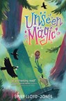 Unseen Magic - Emily Lloyd-Jones - 9780063058002