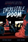 Incredible Doom: Volume 2 - Matthew Bogart ; Jesse Holden - 9780063064966