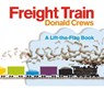 Freight Train Lift-the-Flap - Donald Crews - 9780063067141