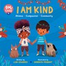Om Child: I Am Kind: Ahimsa, Compassion, and Community - Lisa Edwards - 9780063068407