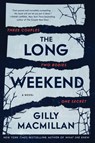 Long Weekend - Gilly Macmillan - 9780063074330