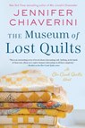The Museum of Lost Quilts - Jennifer Chiaverini - 9780063080805