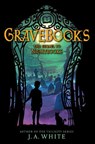 Gravebooks - J. a. White - 9780063082021