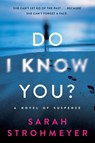 Do I Know You? - Sarah Strohmeyer - 9780063091306