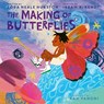 The Making of Butterflies - Zora Neale Hurston ; Ibram X. Kendi - 9780063111585