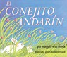 El Conejito Andarín Board Book: The Runaway Bunny Board Book (Spanish Edition) - Margaret Wise Brown - 9780063111622
