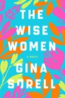The Wise Women - SORELL,  Gina - 9780063111844