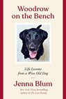 Woodrow on the Bench - Jenna Blum - 9780063113206