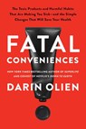 Fatal Conveniences - Darin Olien - 9780063114531