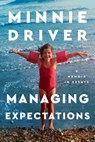 Managing Expectations - Minnie Driver - 9780063115309