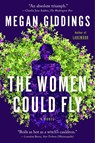 Women Could Fly - Megan Giddings - 9780063117013