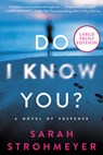 Do I Know You? - Sarah Strohmeyer - 9780063119352